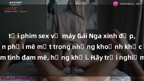tải phim sex về máy Gái Nga xinh đẹp, tài năng khiến bạn phải mê mệt trong những khoảnh khắc làm tình đam mê, hứng khởi. Hãy trải nghiệm cùng họ ngay hôm nay!